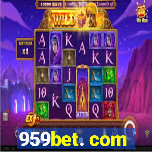 959bet. com